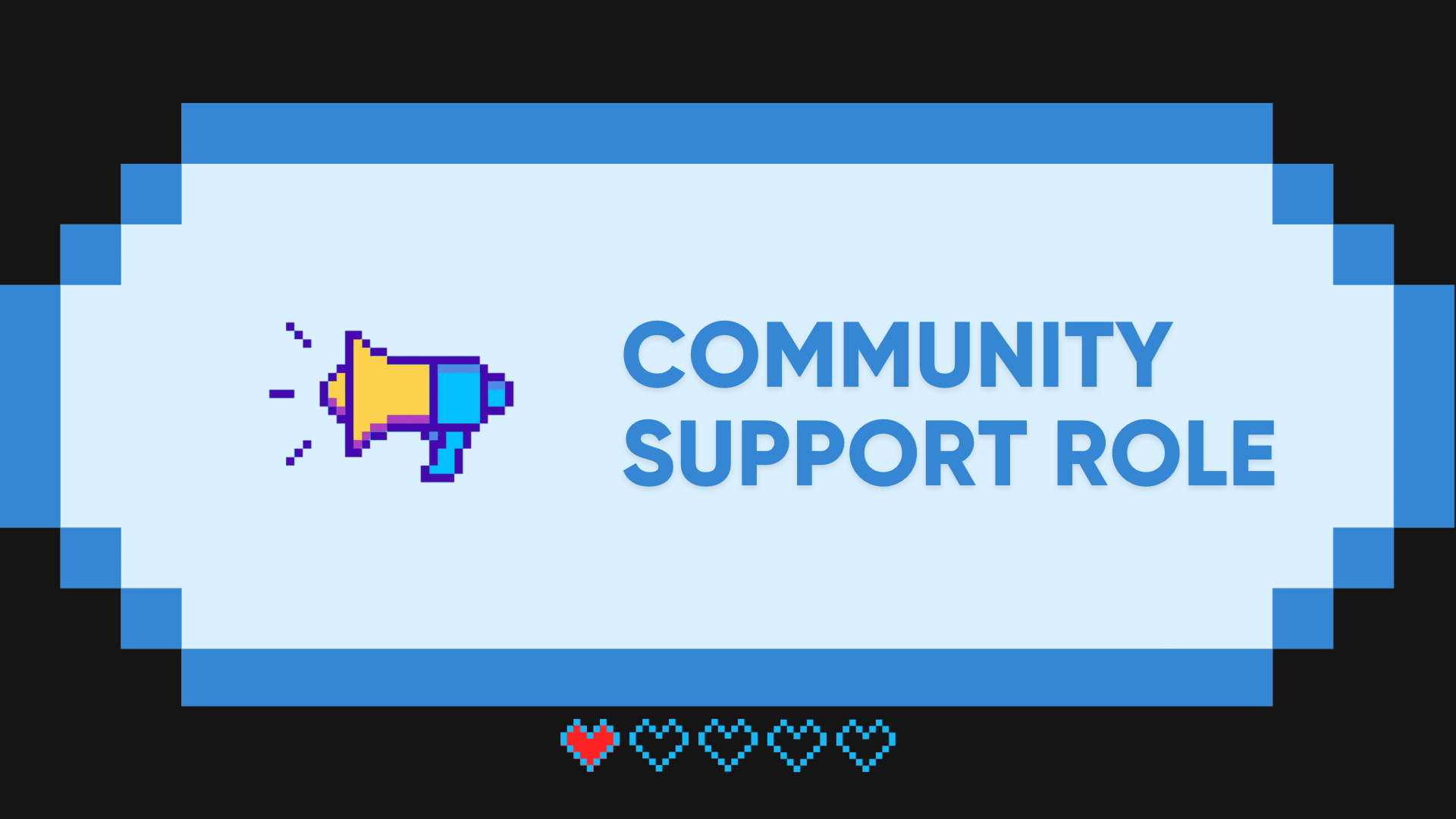 Community Support Role